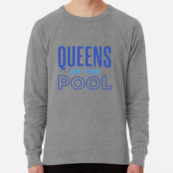 Queens Of The Pool Design Queens Sweatshirt
